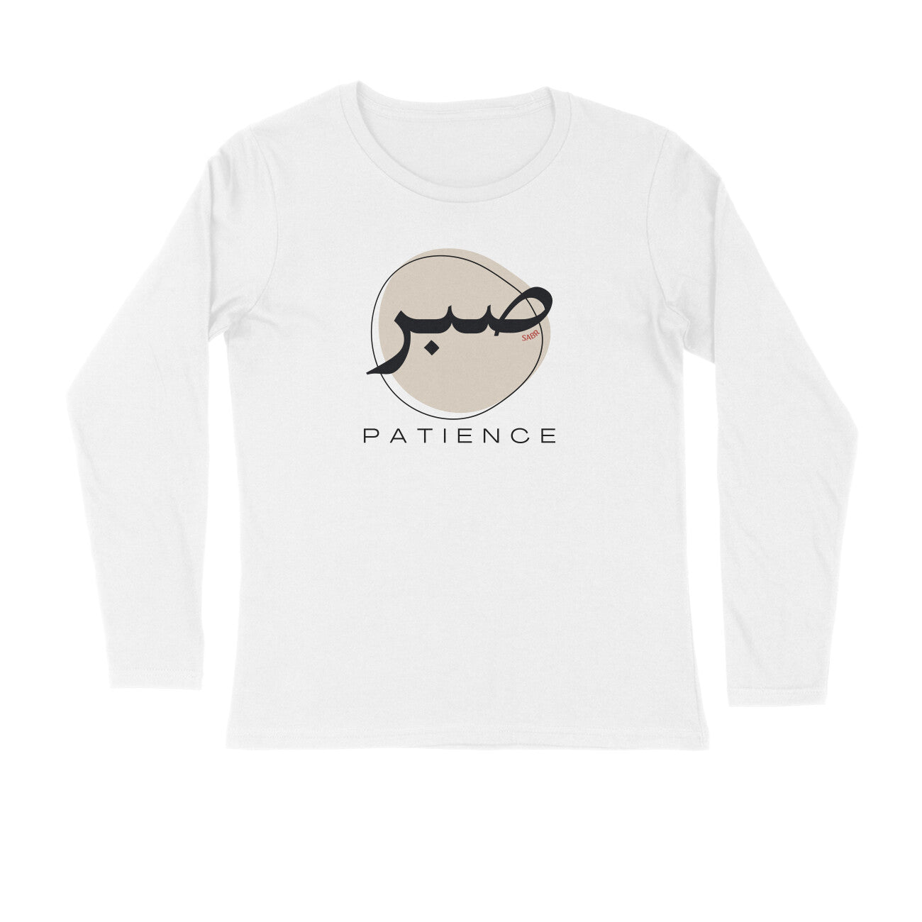 Sabr Patience Meaning Full Sleeve Tshirt