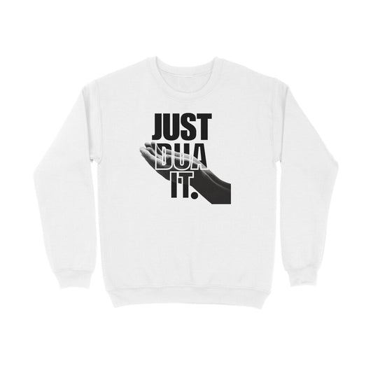 Just Dua It BW Sweatshirt