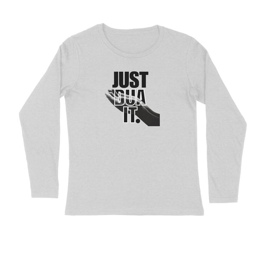 Just Dua It BW Full Sleeve Tshirt