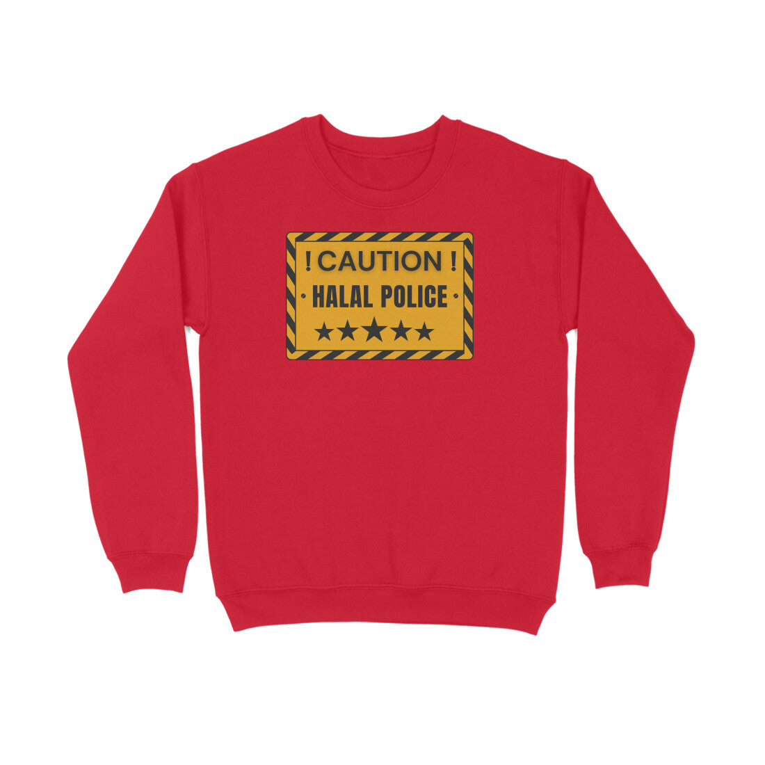 Caution Halal Police Sweatshirt