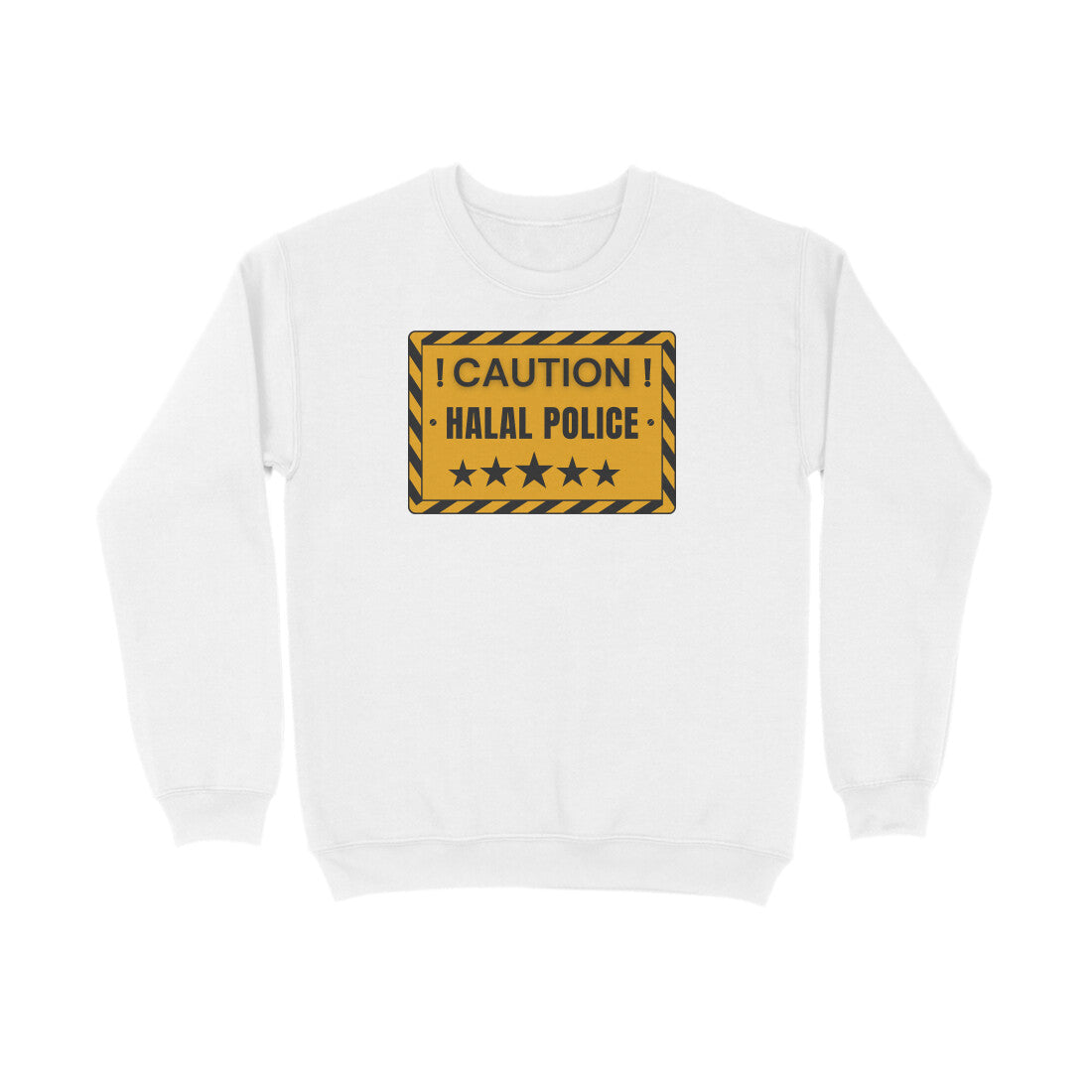 Caution Halal Police Sweatshirt