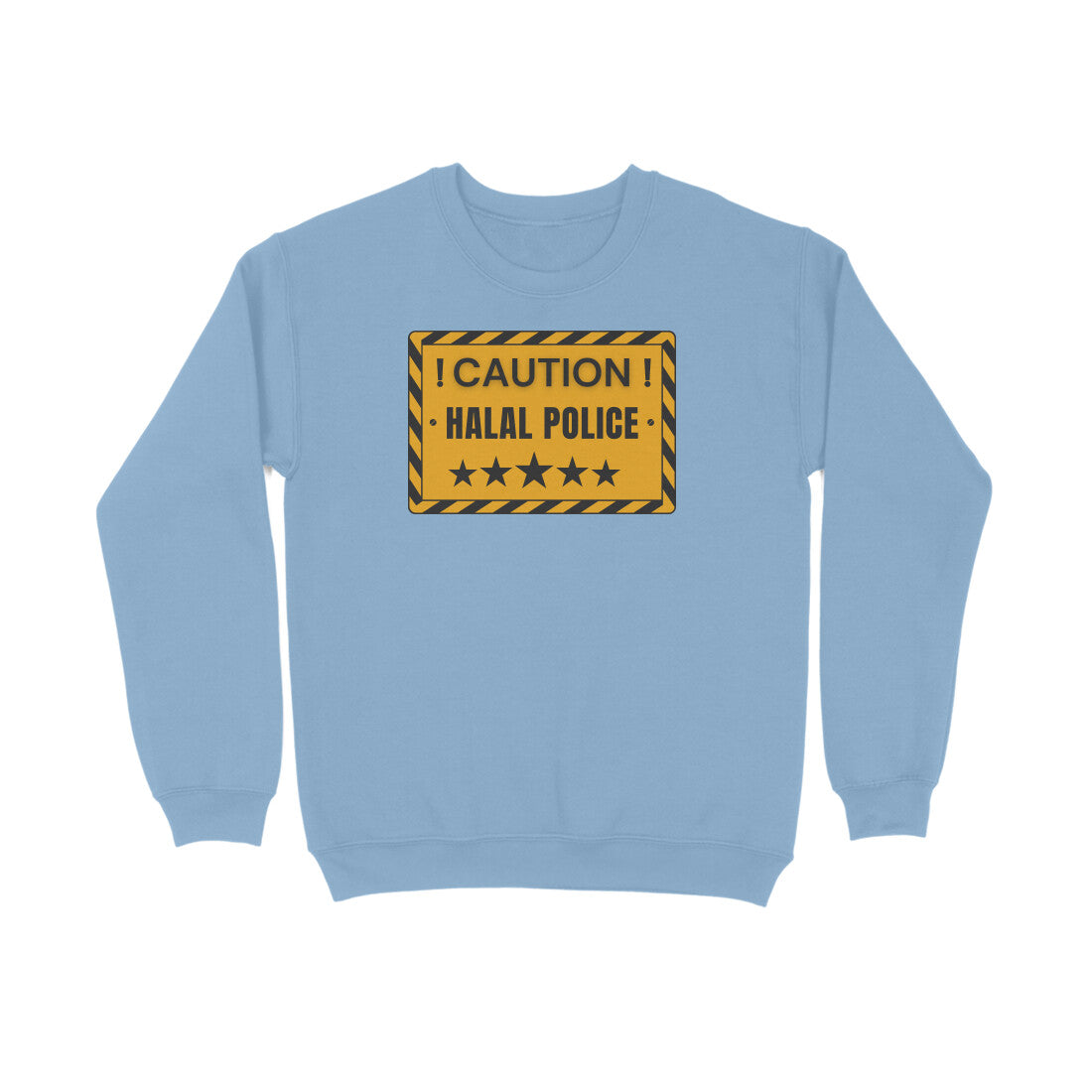 Caution Halal Police Sweatshirt