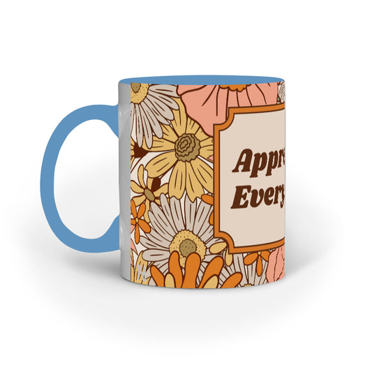 Appreciate Everything Mug