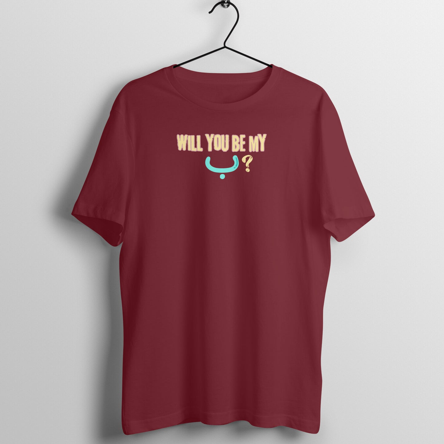 Will You Be My ب ? LB Half Sleeve Tshirt