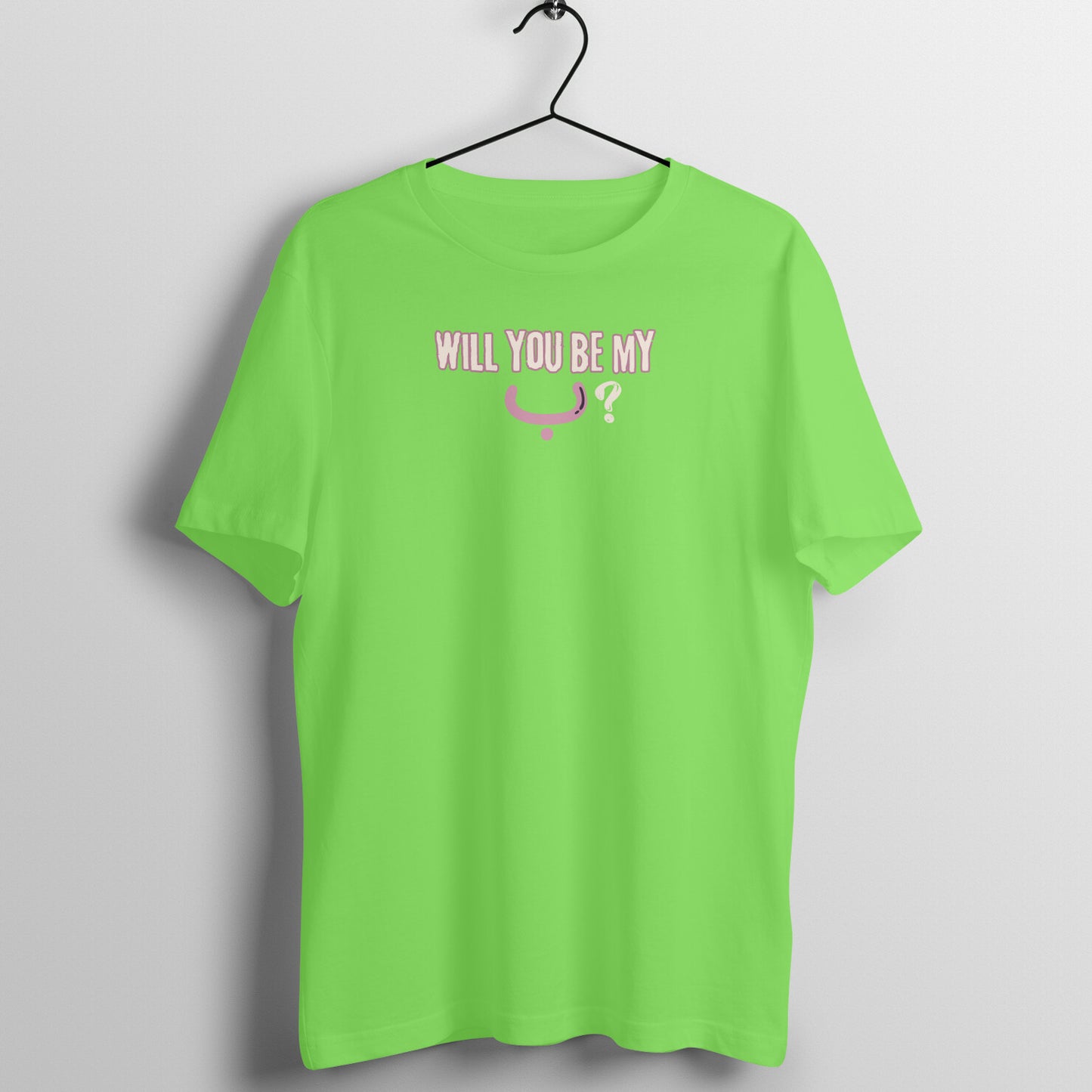 Will You Be My ب ? P Half Sleeve Tshirt
