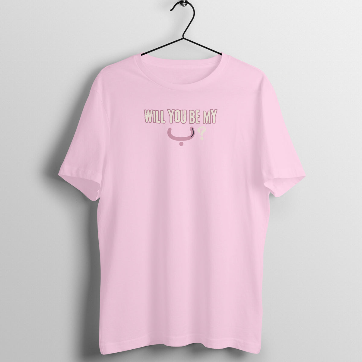 Will You Be My ب ? P Half Sleeve Tshirt