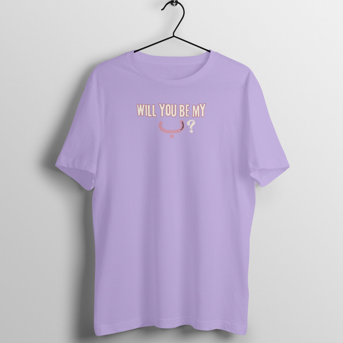 Will You Be My ب ? P Half Sleeve Tshirt
