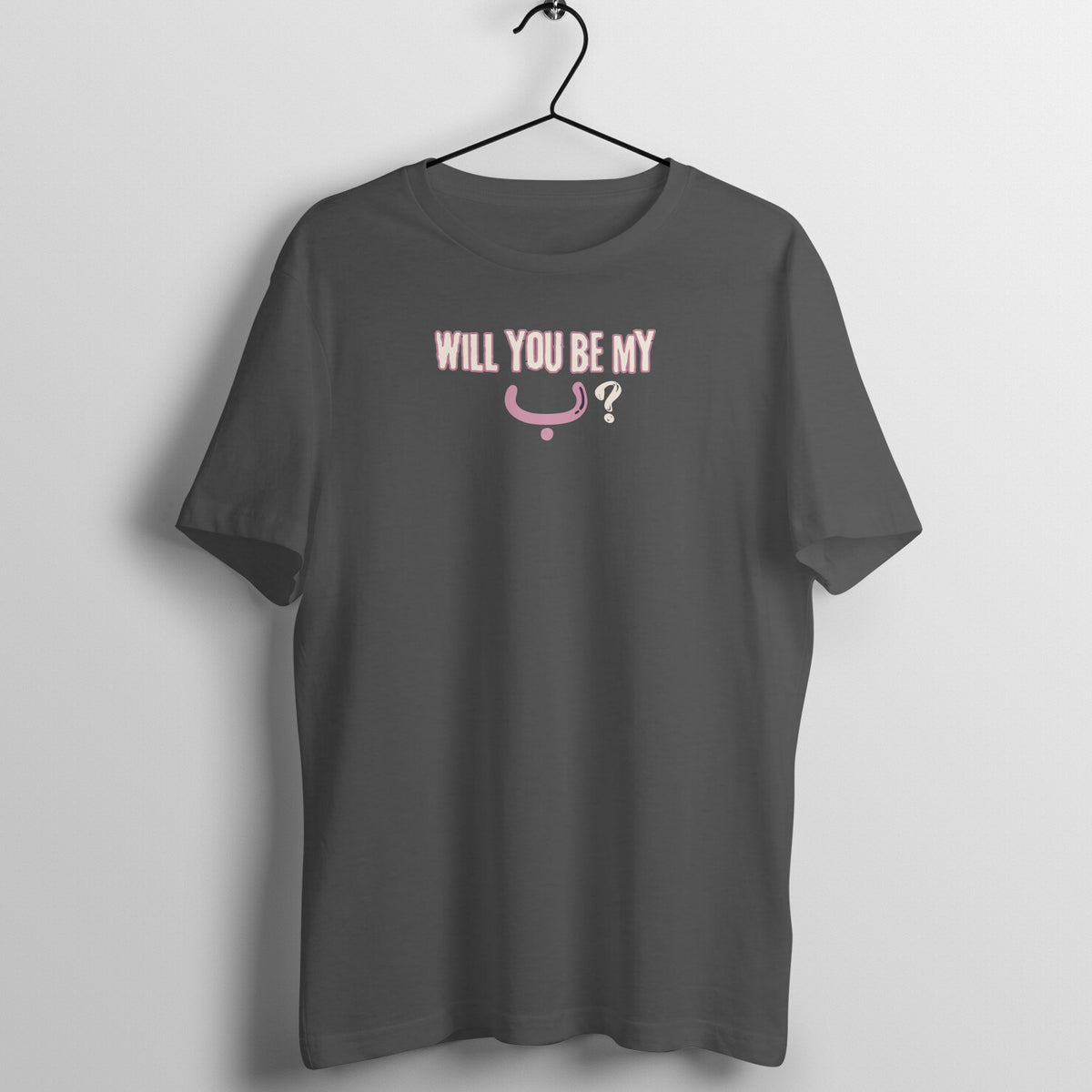 Will You Be My ب ? P Half Sleeve Tshirt