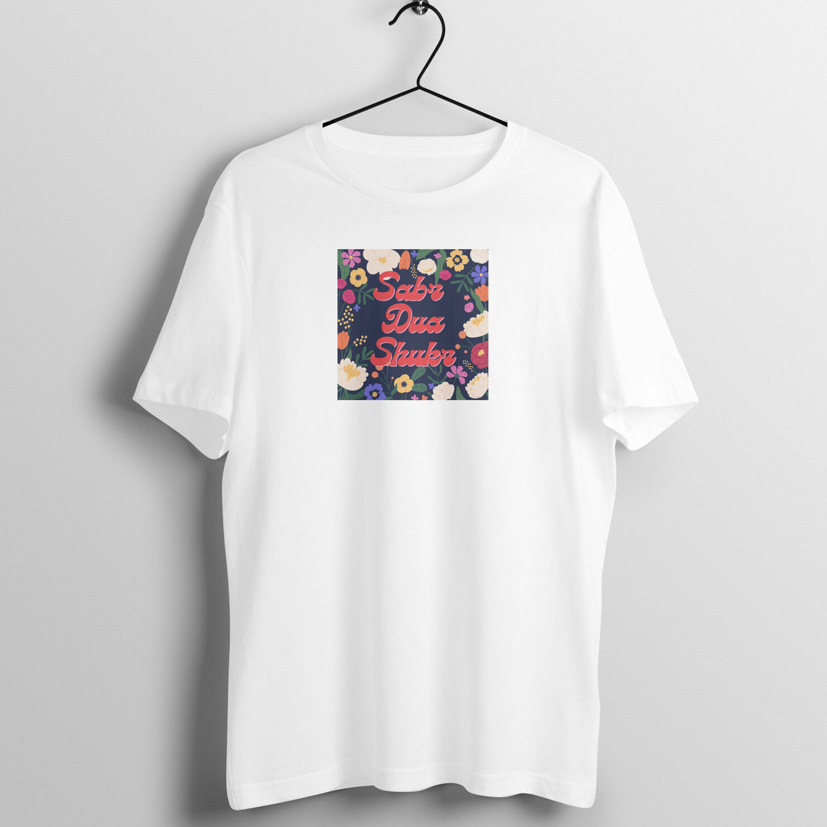 Sabr Dua & Shukr Half Sleeve Tshirt