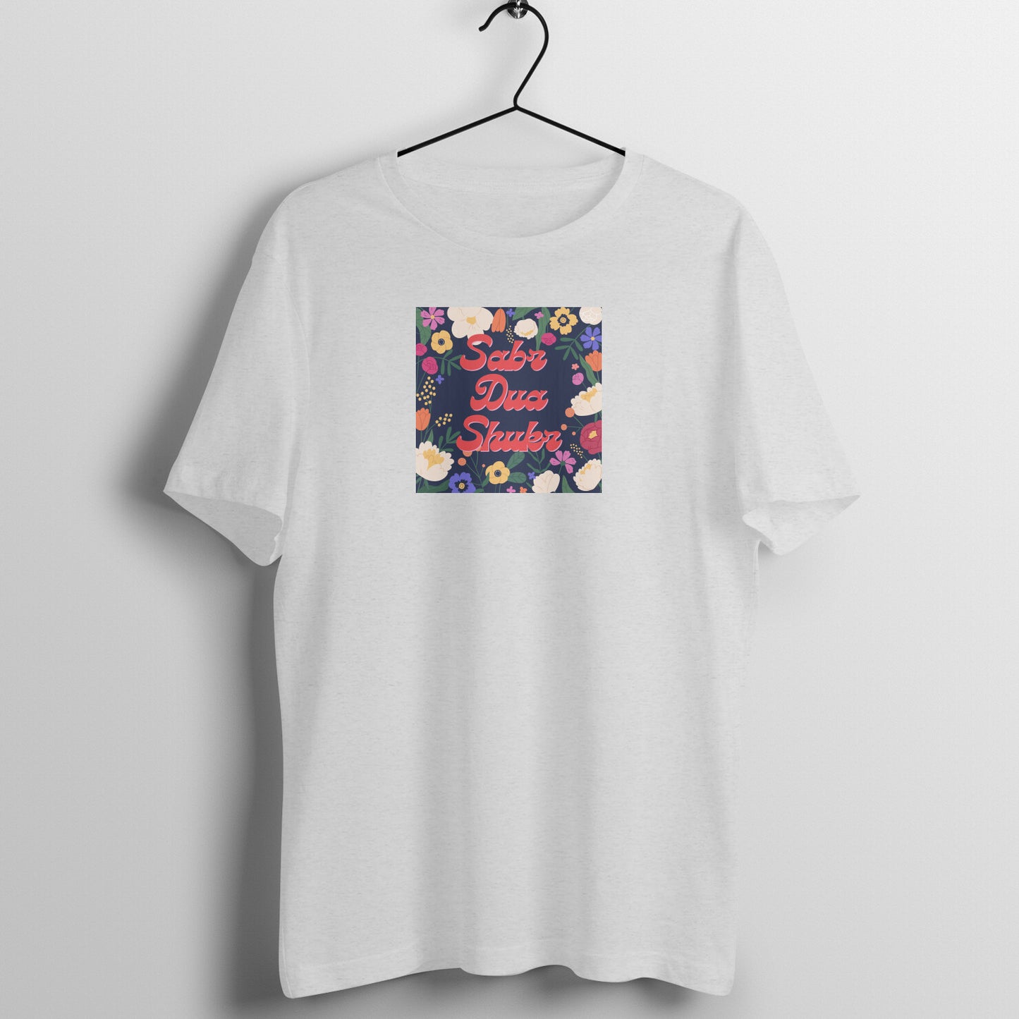 Sabr Dua & Shukr Half Sleeve Tshirt