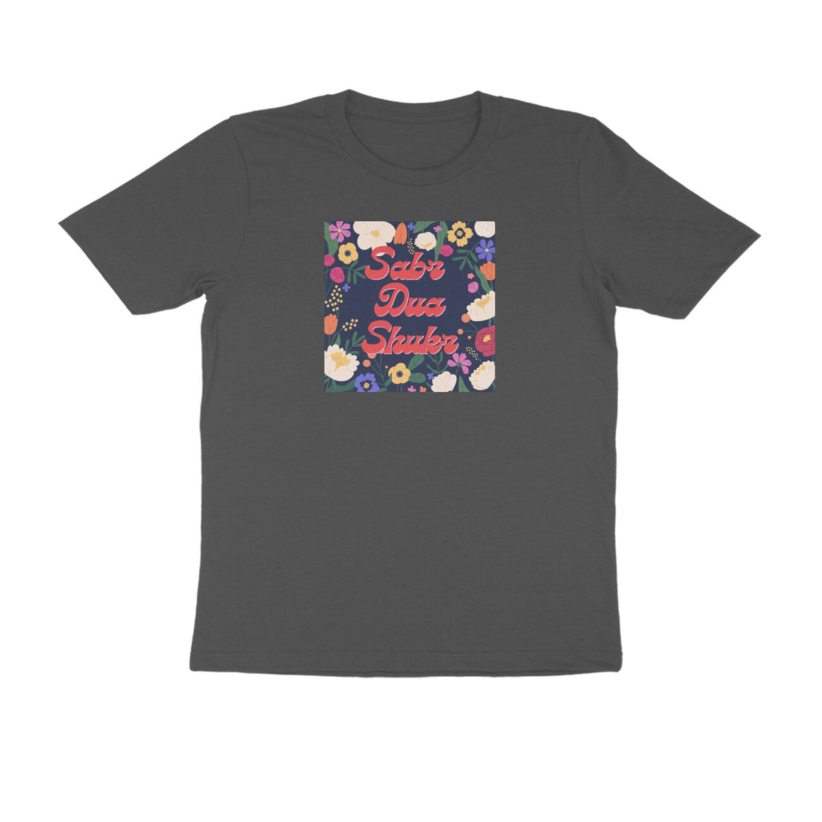 Sabr Dua & Shukr Half Sleeve Tshirt