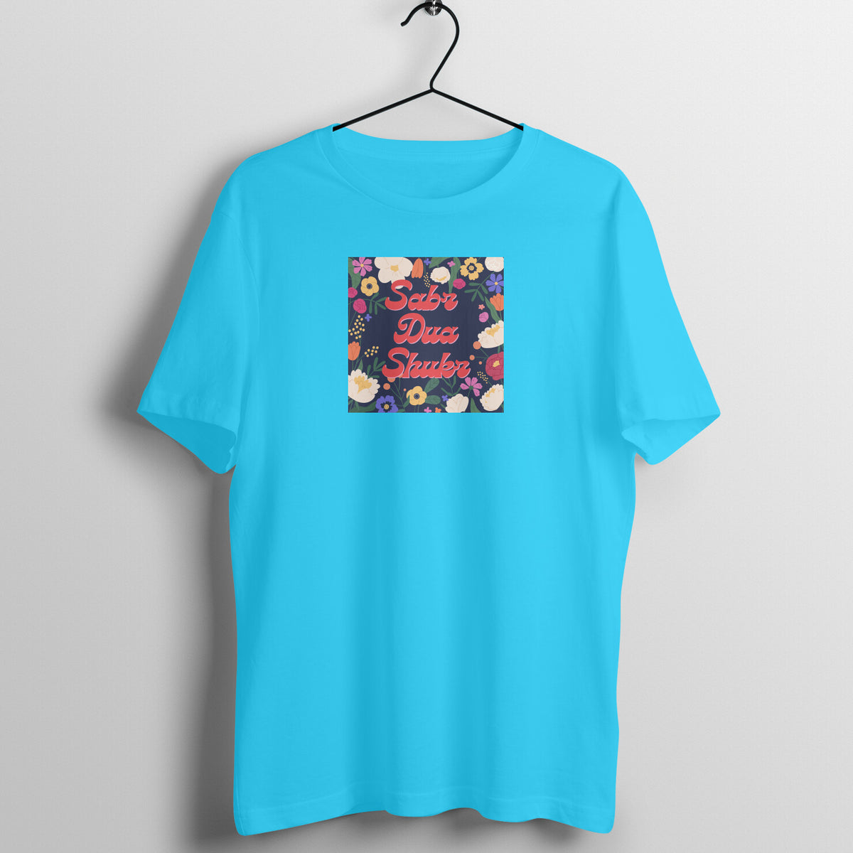 Sabr Dua & Shukr Half Sleeve Tshirt