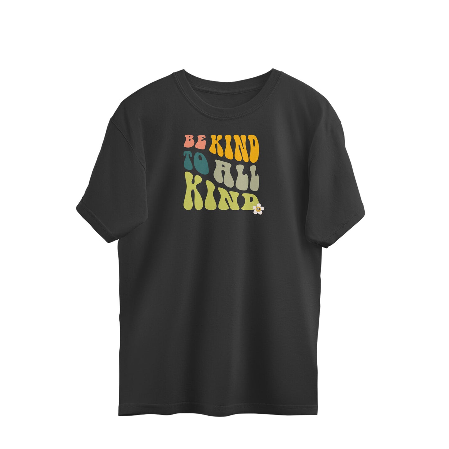 Be Kind To All Kind Oversized Tshirt