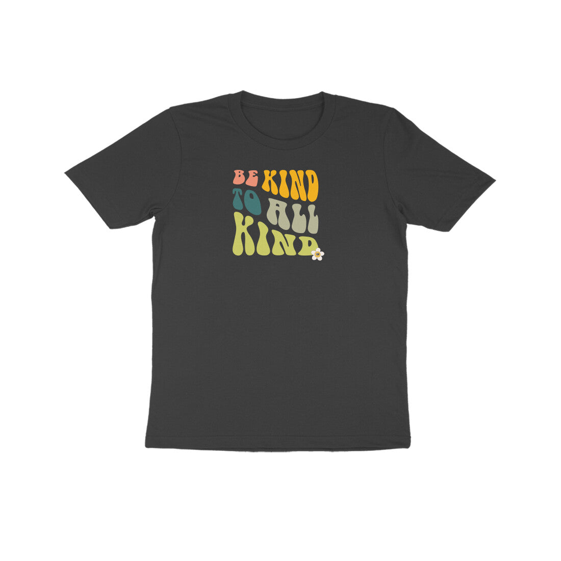 Be Kind To All Kind Kids Half Sleeves Tshirt