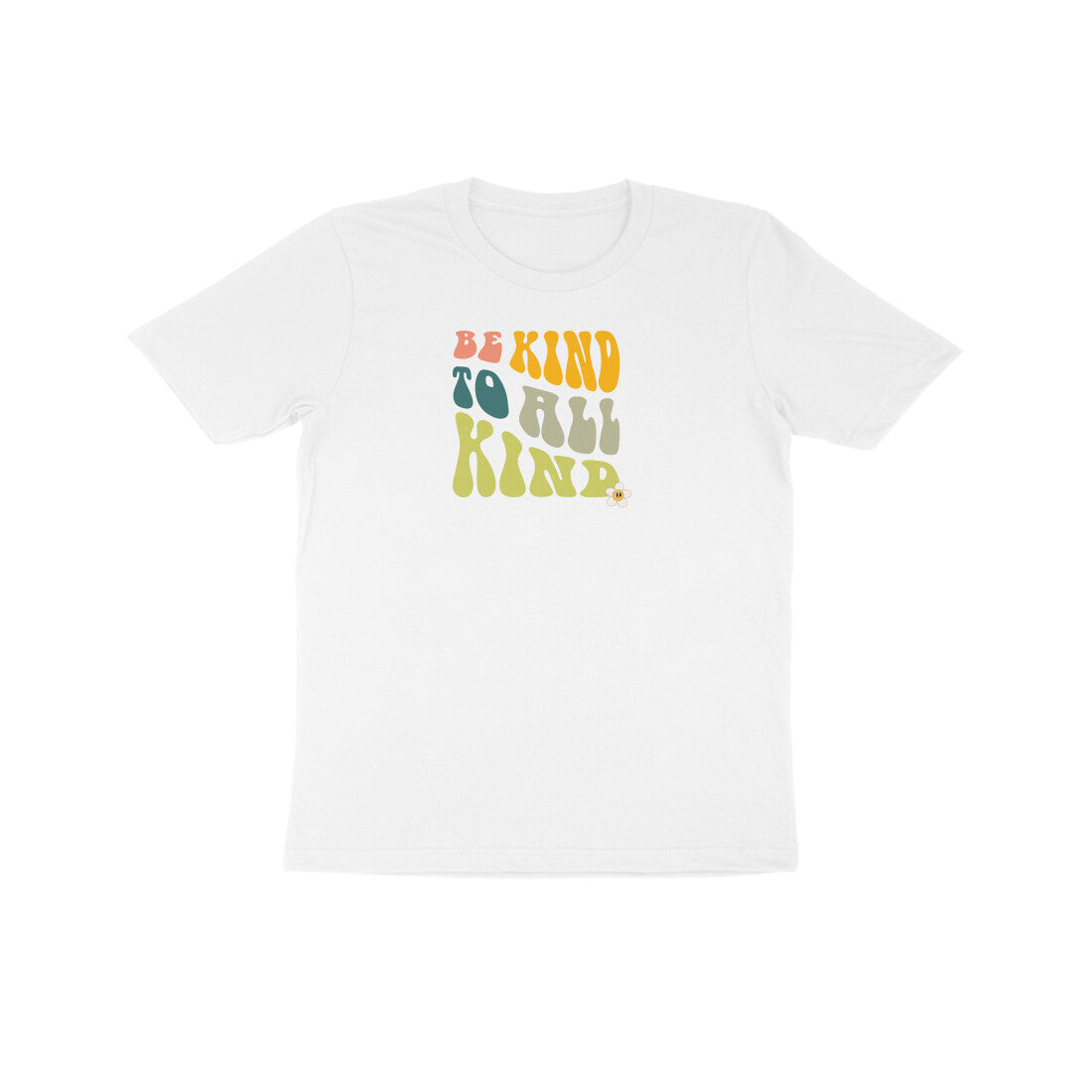 Be Kind To All Kind Kids Half Sleeves Tshirt