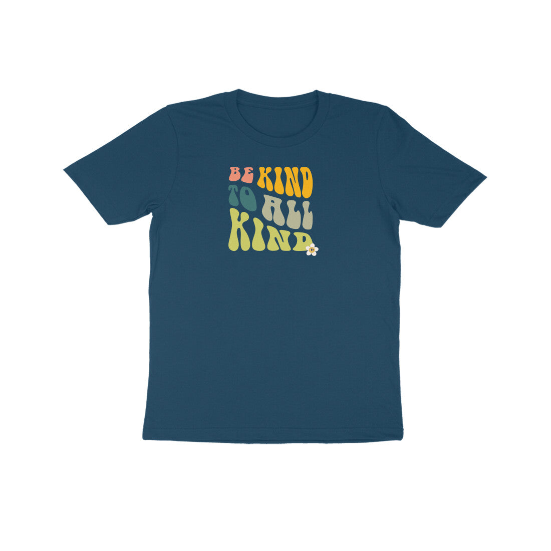 Be Kind To All Kind Kids Half Sleeves Tshirt