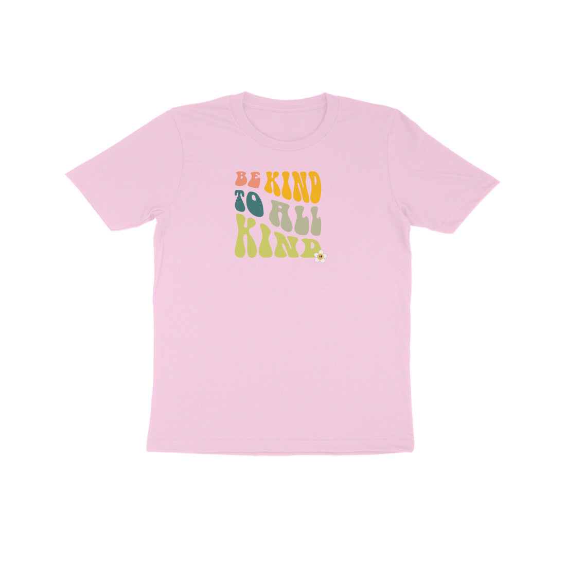 Be Kind To All Kind Kids Half Sleeves Tshirt