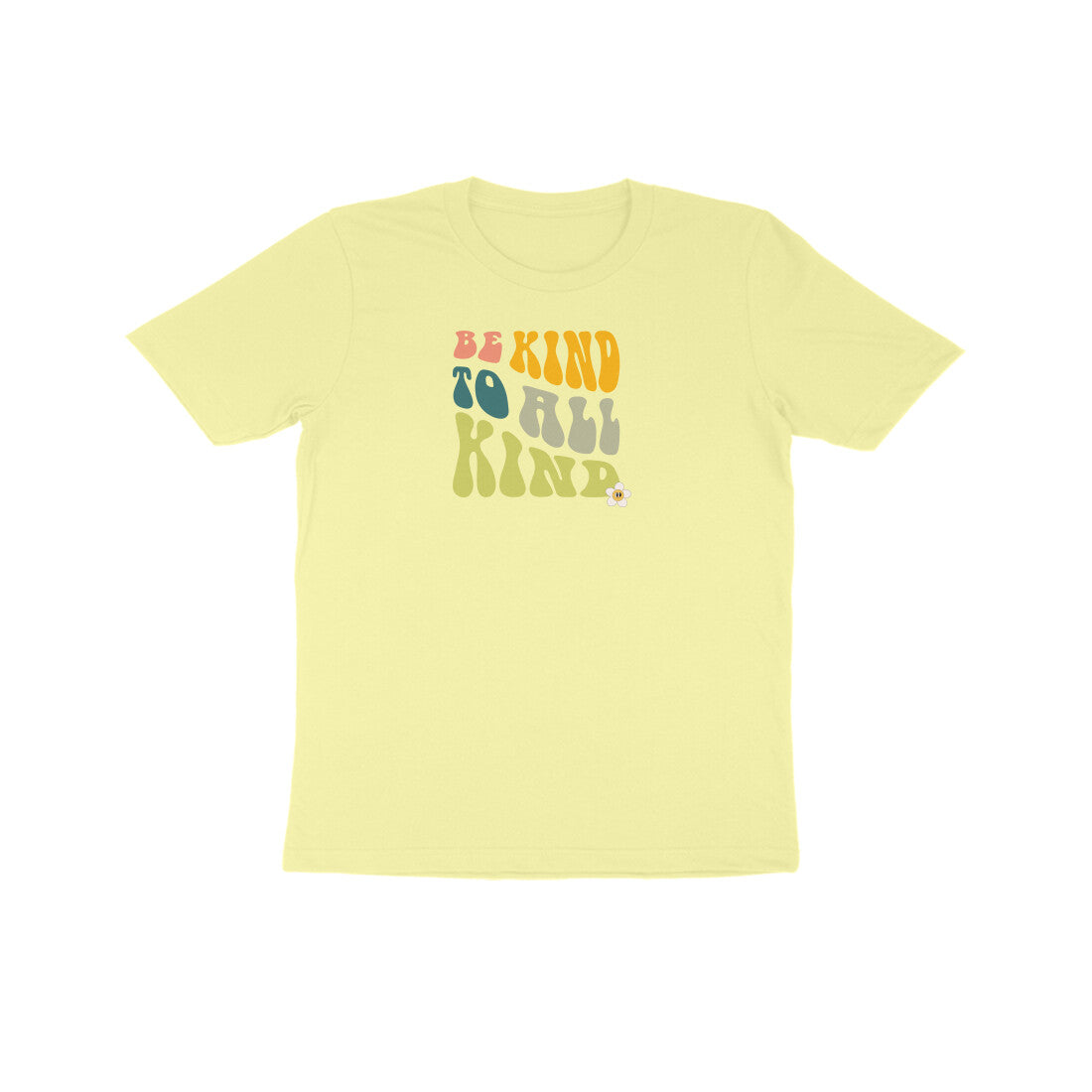 Be Kind To All Kind Kids Half Sleeves Tshirt