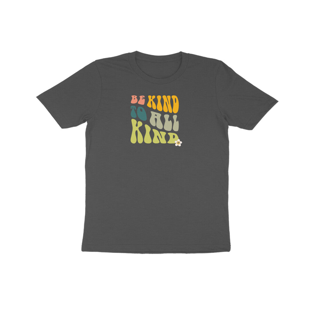 Be Kind To All Kind Kids Half Sleeves Tshirt