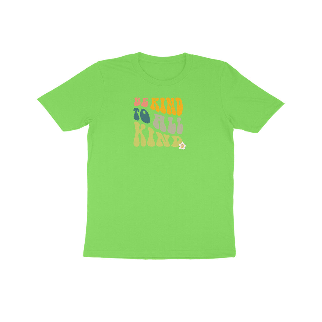Be Kind To All Kind Kids Half Sleeves Tshirt