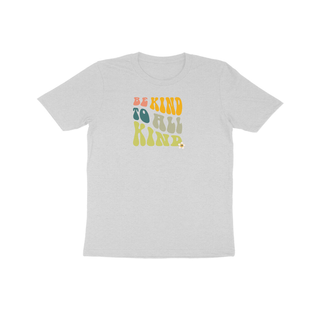 Be Kind To All Kind Kids Half Sleeves Tshirt