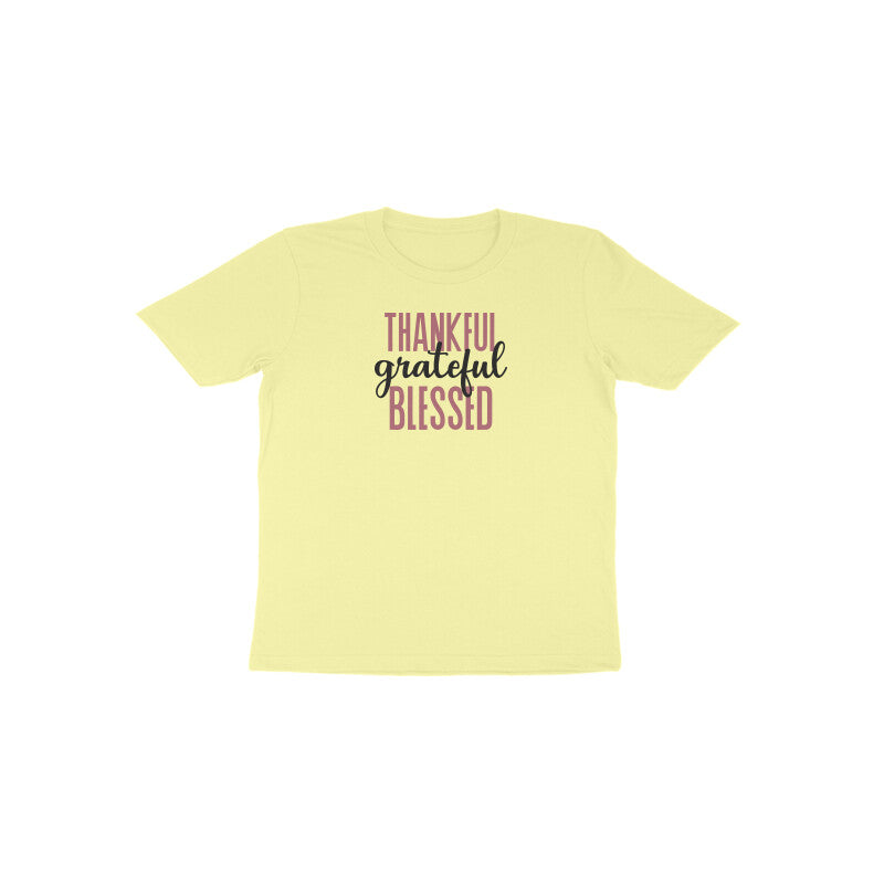 Thankful grateful and blessed Toddler Half Sleeve Tshirt