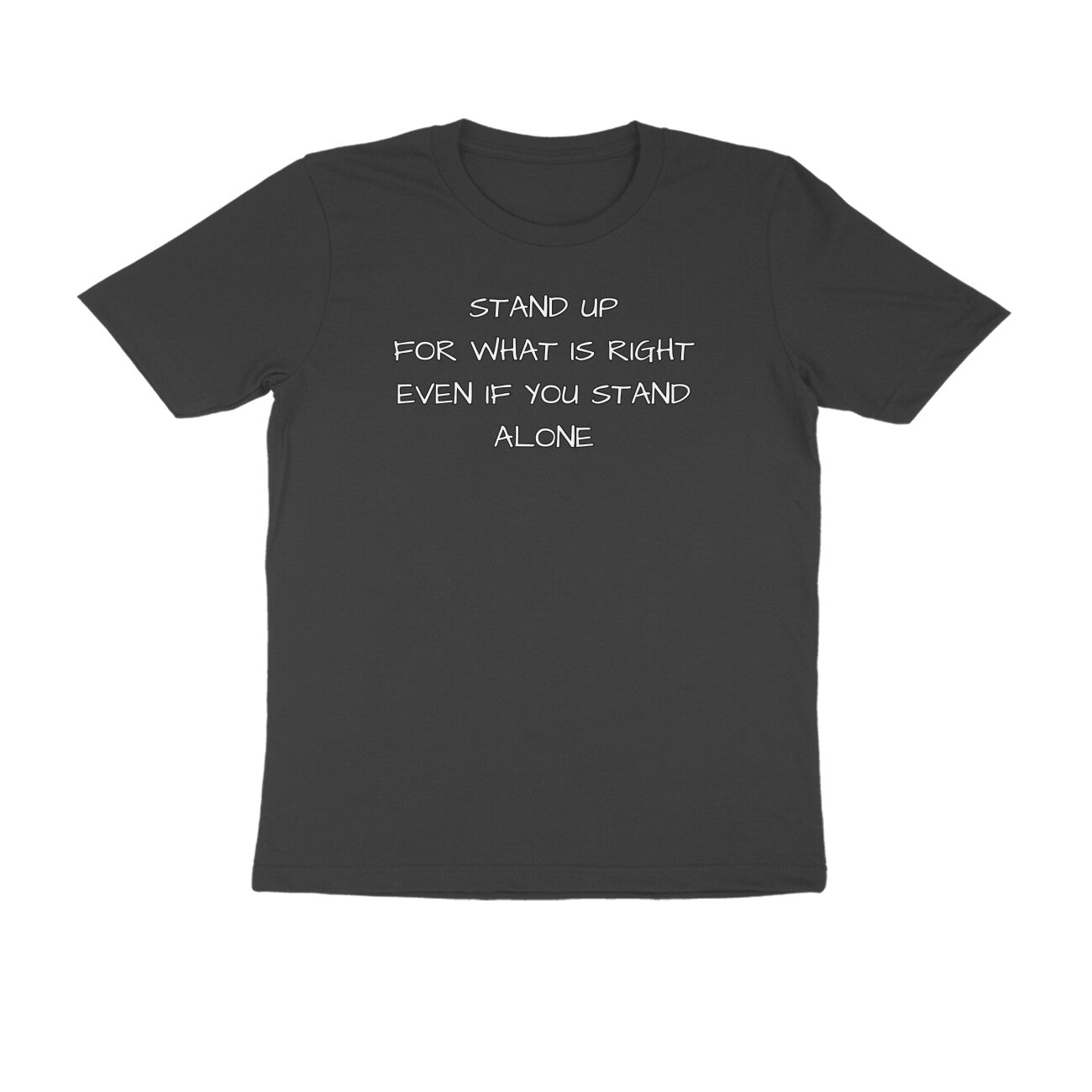 Stand Up For What Is Right Half Sleeves Tshirt