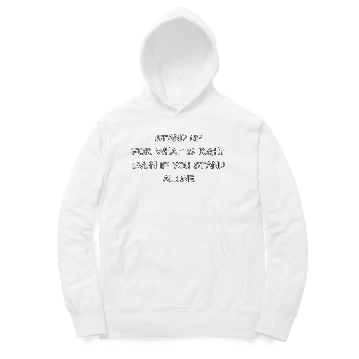 Stand Up For What Is Right Hoodie