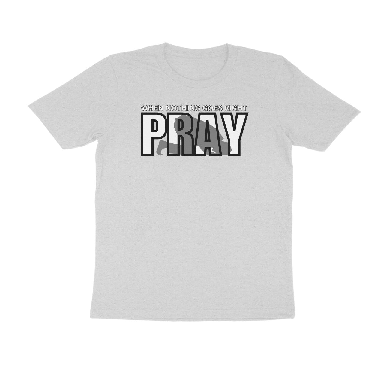 When Nothing Goes Right Pray Half Sleeves Tshirt