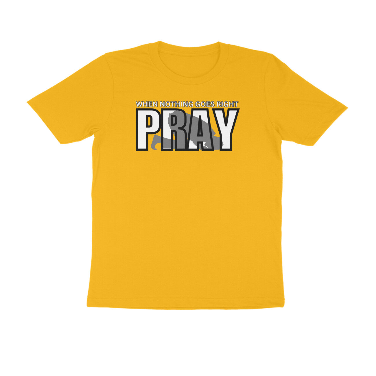 When Nothing Goes Right Pray Half Sleeves Tshirt