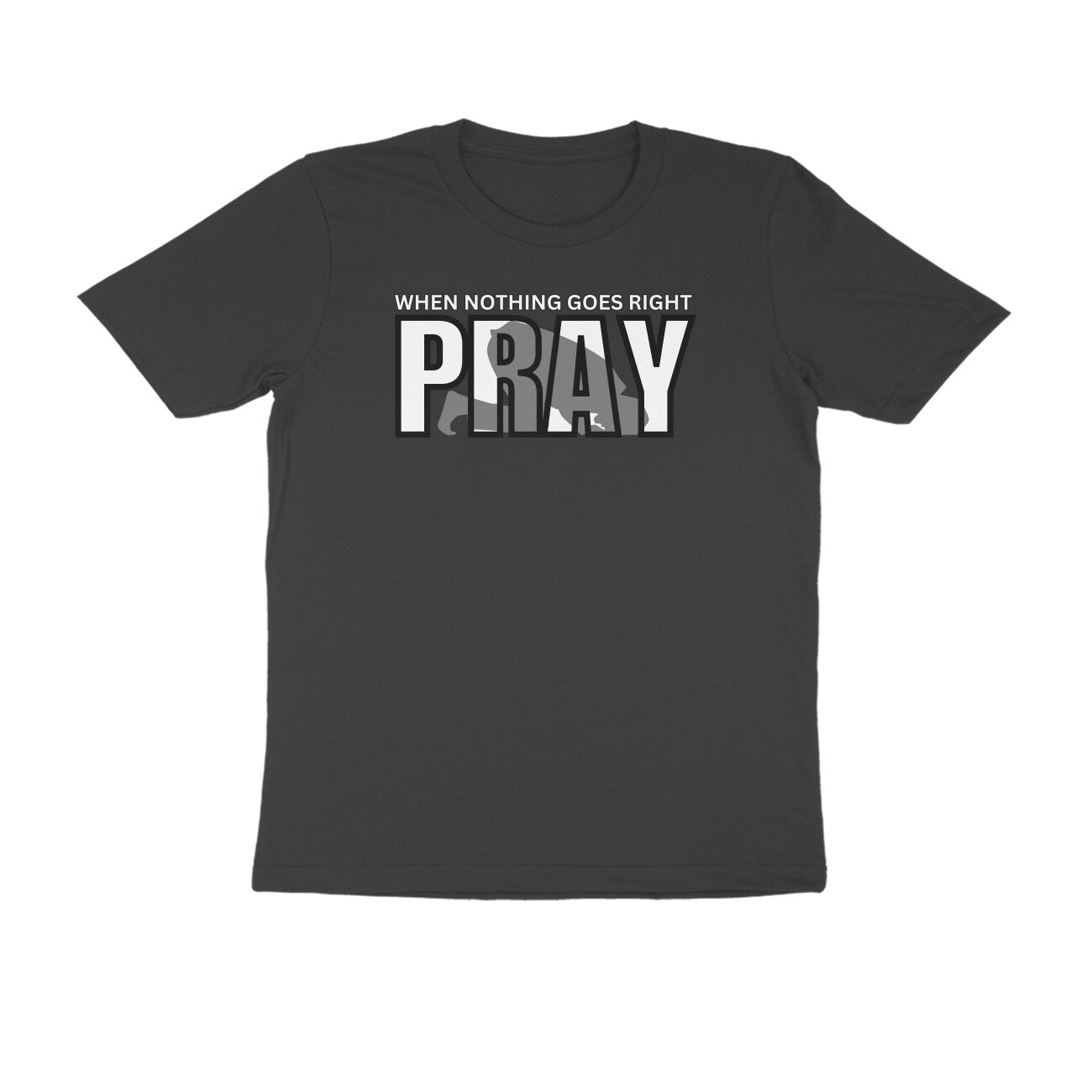 When Nothing Goes Right Pray Half Sleeves Tshirt