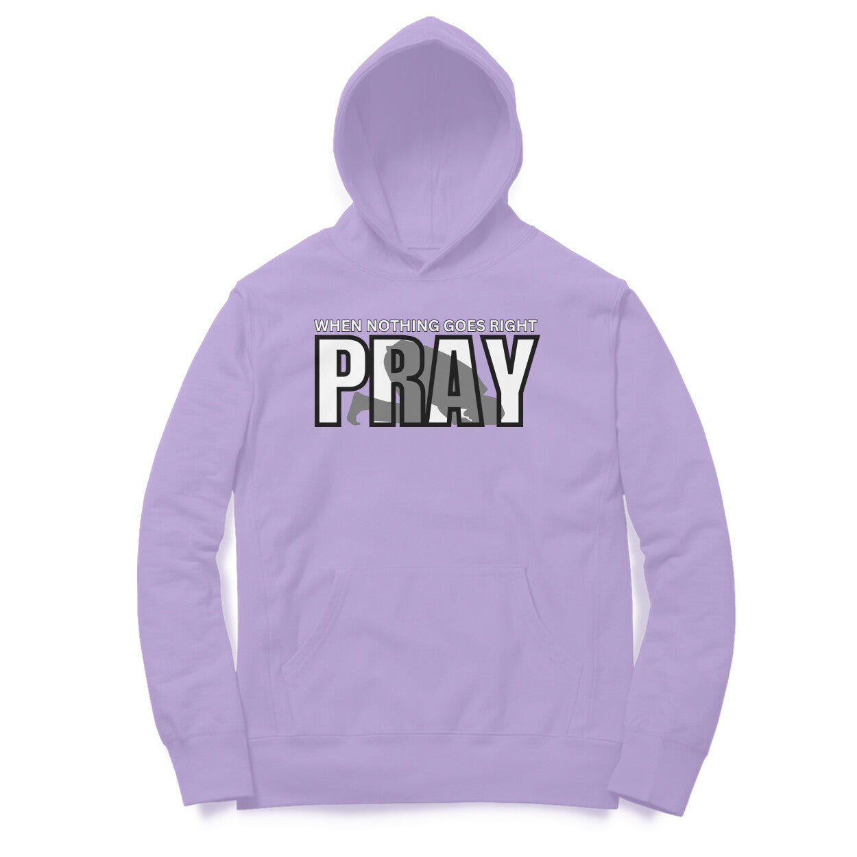 When Nothing Goes Right Pray Hoodie