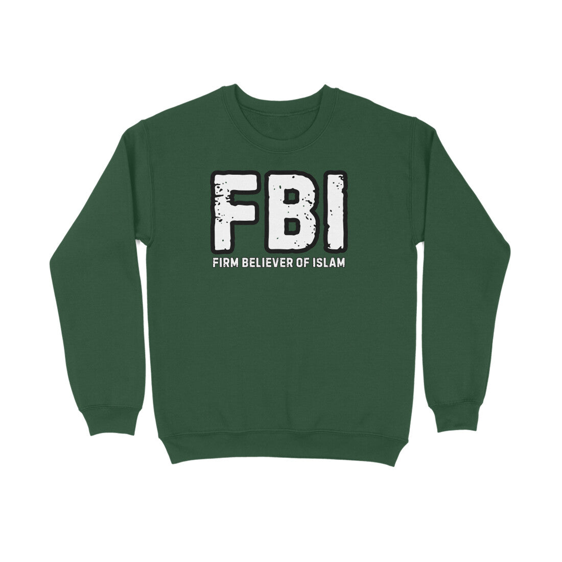 Firm Believer of Islam Sweatshirt