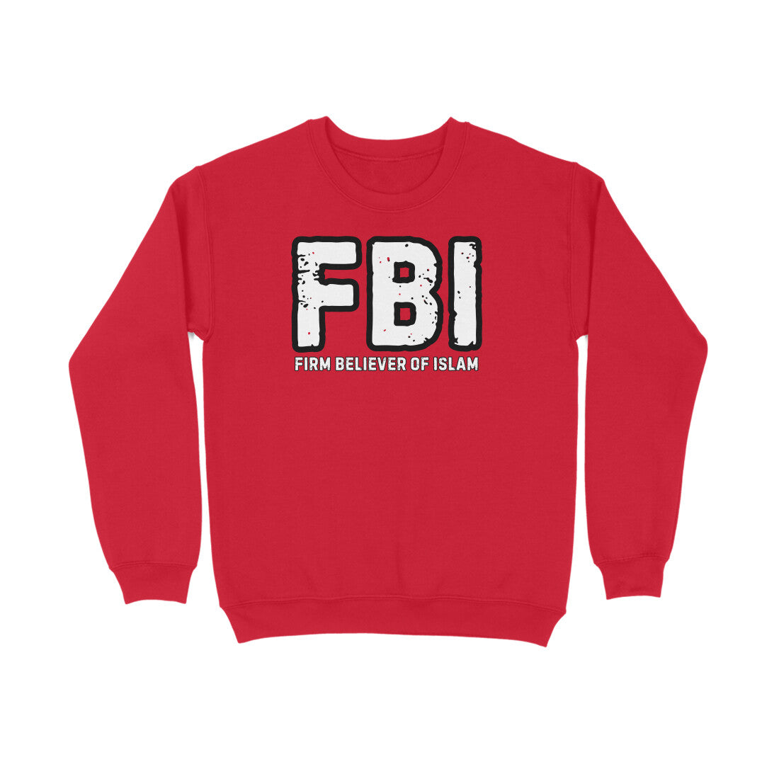 Firm Believer of Islam Sweatshirt