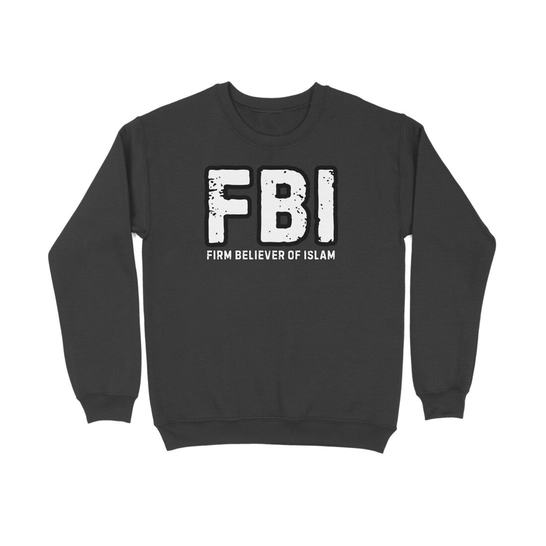 Firm Believer of Islam Sweatshirt