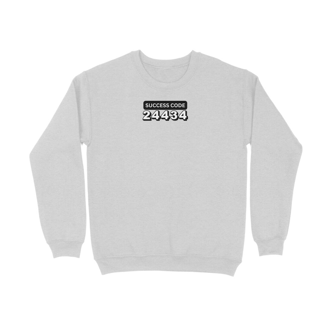 Success Code 24434 Sweatshirt
