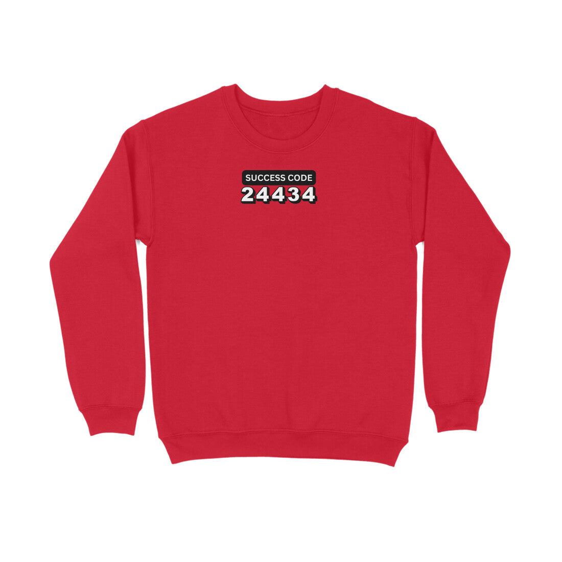 Success Code 24434 Sweatshirt