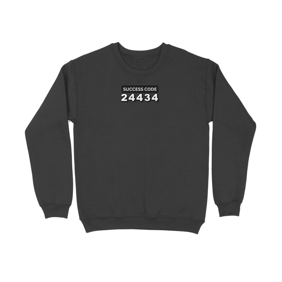 Success Code 24434 Sweatshirt