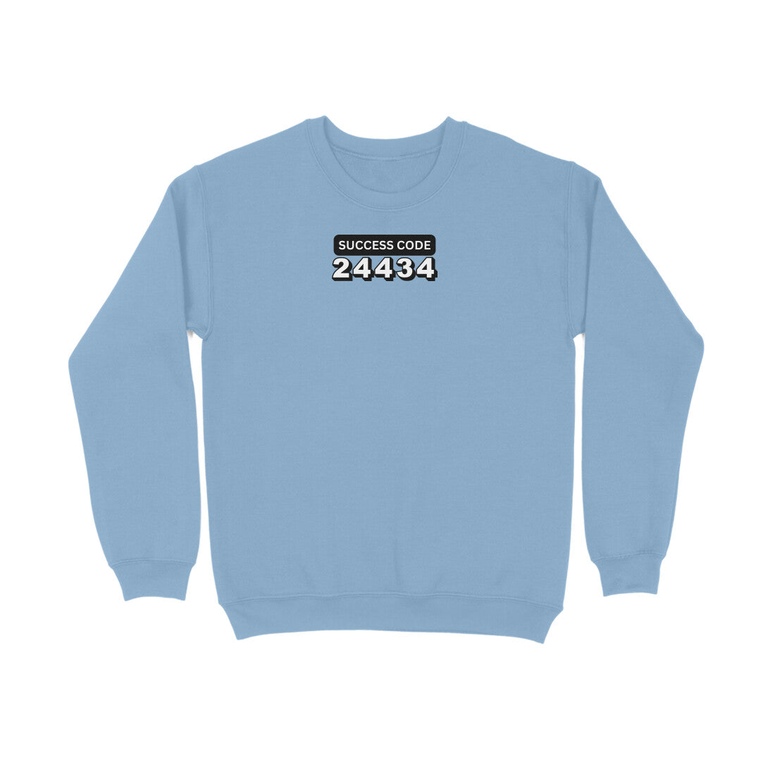 Success Code 24434 Sweatshirt