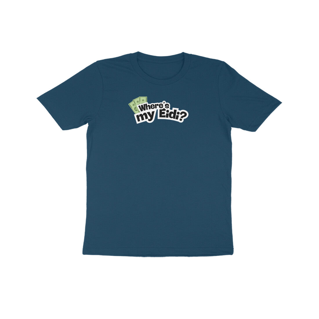 Where's my Eidi? Kids Half Sleeves Tshirt