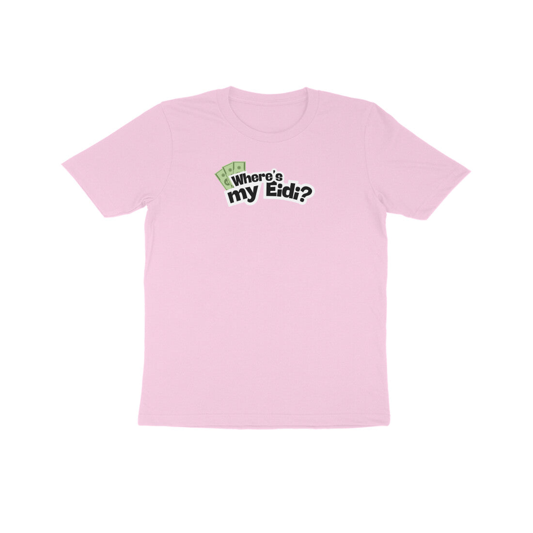 Where's my Eidi? Kids Half Sleeves Tshirt