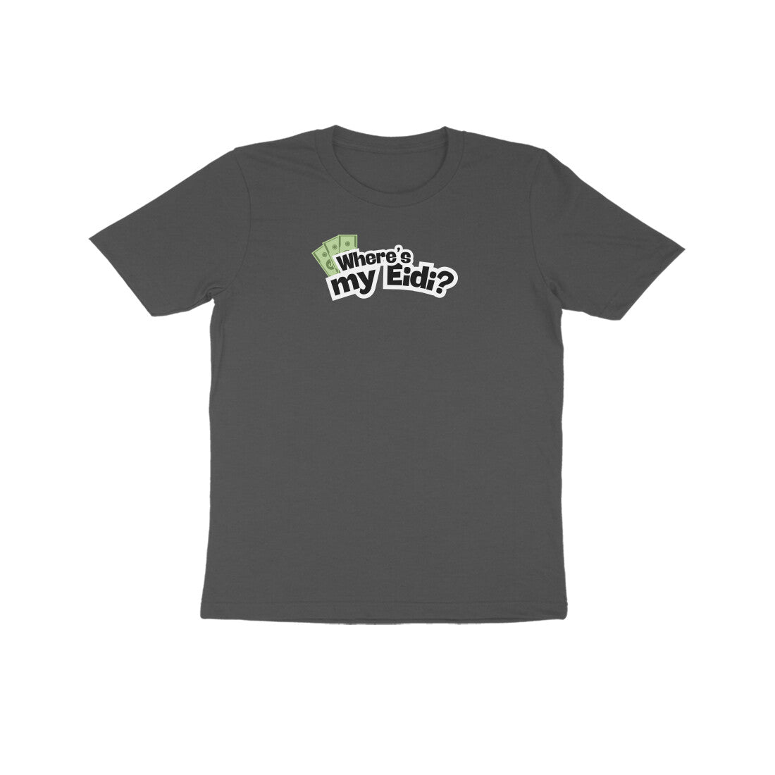 Where's my Eidi? Kids Half Sleeves Tshirt