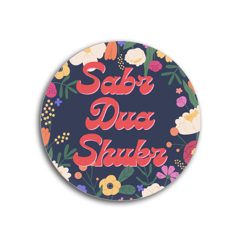 Sabr Dua Shukr Coaster