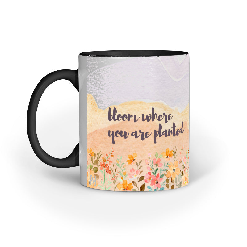 Bloom Where You Are Planted Mug