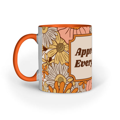 Appreciate Everything Mug