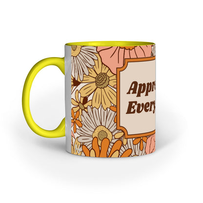 Appreciate Everything Mug