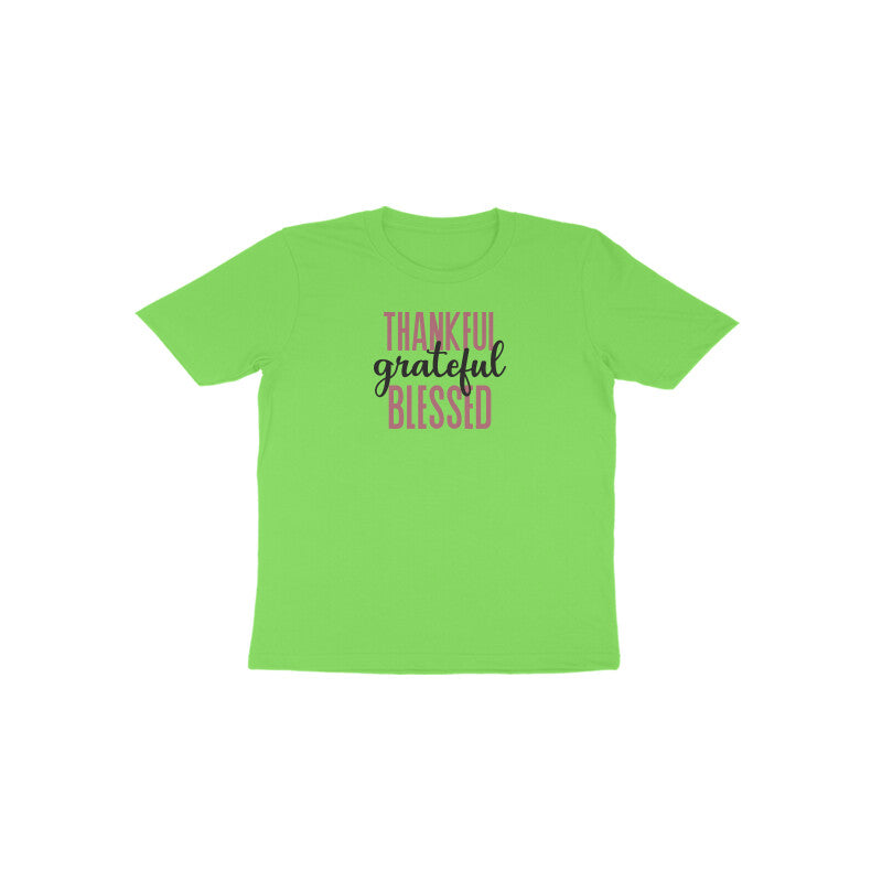 Thankful grateful and blessed Toddler Half Sleeve Tshirt