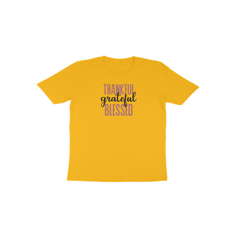 Thankful grateful and blessed Toddler Half Sleeve Tshirt
