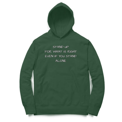 Stand Up For What Is Right Hoodie