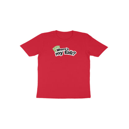 Where's my Eidi? Toddler Half Sleeves Tshirt